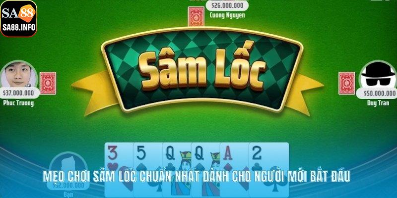 Mẹo Chơi Sâm Lốc
